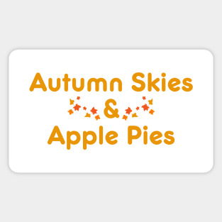 Autumn Skies and Apple Pies Sticker